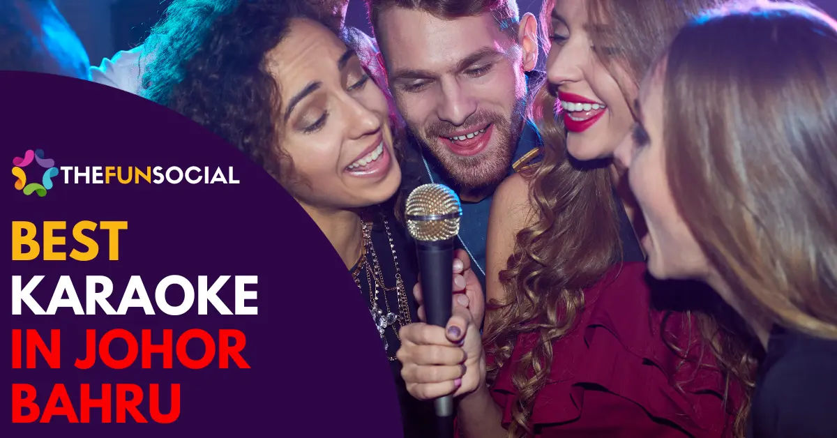 9 Best Karaoke Spots in Johor Bahru [2024] TheFunSocial